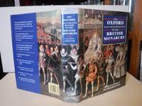 The Oxford Illustrated History of the British Monarchy (Oxford Illustrated Histories) by John; Griffiths, Ralph Cannon - 1998