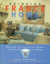 image of Bringing France Home: Creating The Feeling Of France In Your Home Room By Room