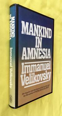 Mankind in Amnesia by Velikovsky,  Immanuel - 1982