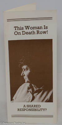 cover of This Woman is On Death Row! A Shared Responsibility