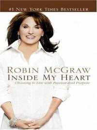 image of Inside My Heart : Choosing to Live with Passion and Purpose