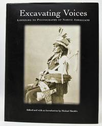 Excavating Voices: Listening to Photographs of Native Americans