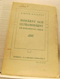Modärnt och ultramodärnt. Ur biologiens värld.