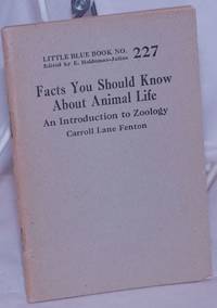 image of Facts You Should Know About Animal Life: An Introduction to Zoology