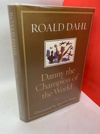 Danny the Champion of the World by Dahl, Roald - 2002