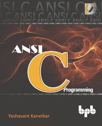 ANSI C Programming : Learn ANSI C Step by Step