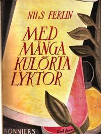 Med många kulörta lyktor.