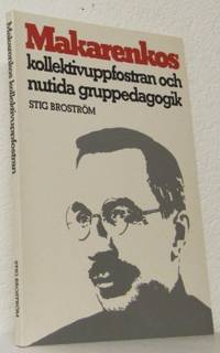 Makarenkos kollektivuppfostran och nutida…