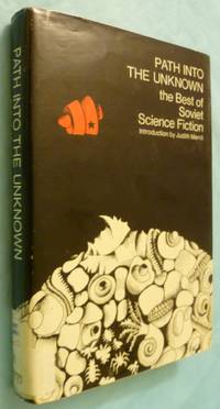 cover of Path into the Unknown: the Best of Soviet Science Fiction