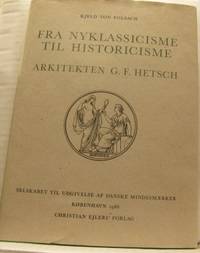 Fra nyklassicisme til historicisme. Arkitekten G.…
