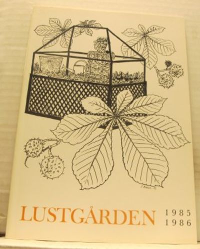 Lustgården. Årsskrift 1985-1986. Årgång 66-67.