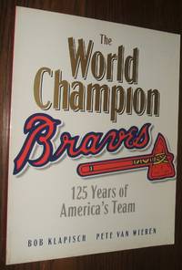 The Braves: 125 Years of America's Team