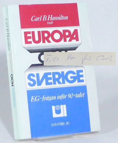 Europa och Sverige. EG-frågan inför 90-talet.…