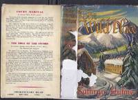 The Wild Place ---by Kathryn Hulme -a signed copy (author of The Nun's Story )( The Wild Place / Wildflecken Survivors / Bavaria by Kathryn (signed) Hulme - Signed First Edition - 1954 - from Leonard Shoup (SKU: 151358)