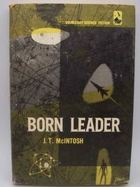 Born Leader by J.T. McIntosh - 1954