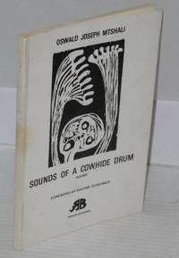 image of Sounds of a cowhide drum: poems. Foreword by Nadine Gordimer