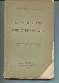 Maine De Biran&#039;s Philosophy of Will by Truman, Nathan E - 1904.