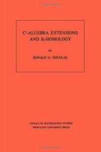 C*-Algebra Extensions and K-Homology. (AM-95) (Annals of Mathematics Studies)