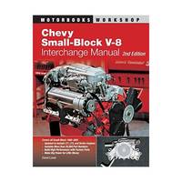 Chevy Small-block V-8 Interchange Manual