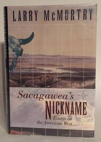 image of Sacagawea's Nickname: Essays on the American West.