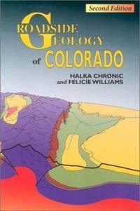 Roadside Geology of Colorado