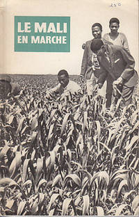 Republique Du Mali - Le Mali En Marche