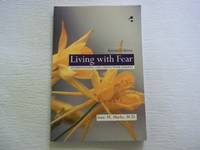 image of Living With Fear. Understanding and Coping with Anxiety.