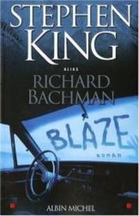 image of Blaze (Romans, Nouvelles, Recits (Domaine Etranger)) (French Edition)
