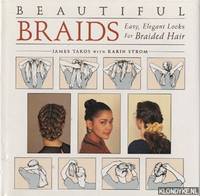 Beautiful braids: easy elegant looks for braided hair