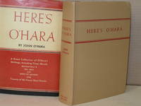 Here&#039;s O&#039;Hara: Three Novels and Twenty Short Stories by O&#39;Hara, John - 1946