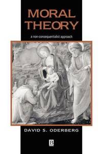 Moral Theory: A Non-Consequentialist Approach