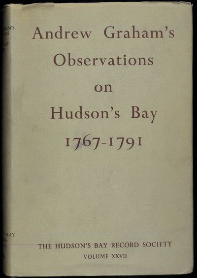 Andrew Graham´s observations on Hudson´s bay…