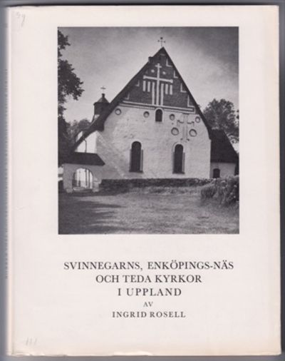 Svinnegarns, Enköpings-Näs och Teda kyrkor i…