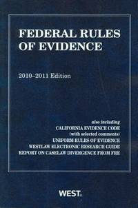 Federal Rules of Evidence, with Evidence Map, 2010-2011 by West - 2010