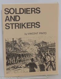 cover of Soldiers and Strikers: counterinsurgency on the labor front, 1877-1970