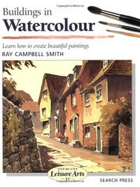 Buildings in Watercolour (Step-by-Step Leisure Arts)