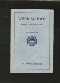 cover of Webb School, Established 1870, Bell Buckle, Tennessee Combines Progress with Tradition