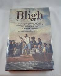 THE BLIGH NOTEBOOK: Rough Account - Lieutenant Wm. Bligh's Voyage in the Bounty's Launch...