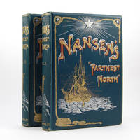 Farthest North. Being the record of a voyage of exploration of the ship Fram 1893-96 and of a fifteen months' sleigh journey by Dr. Nansen and Lieut. Johansen with an appendix by Otto Sverdrup Captain of the Fram. About one hundred and twenty full page and numerous text illustrations and coloured plate in facsimile from Nansen's own sketches. Portrait and maps. by Fridtjof Nansen - Hardcover - 1898 - from Alembic Rare Books (SKU: 277)