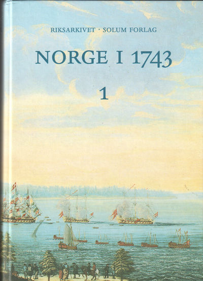 Norge i 1743. Bind 1. Innberetninger som svar på…