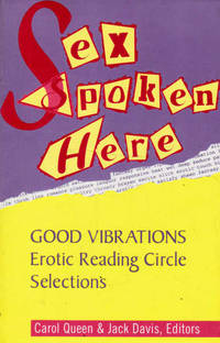 Sex Spoken Here: Good Vibrations Erotic Reading Circle Selections