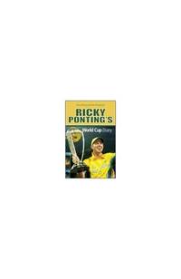 Ricky Ponting's World Cup Diary