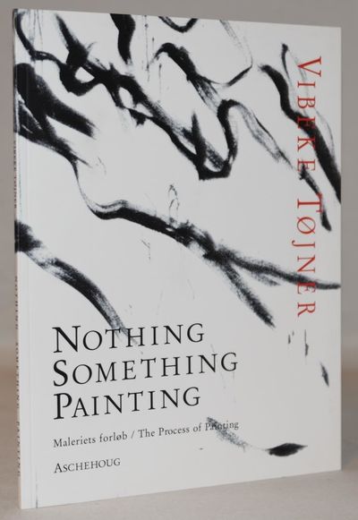 Nothing, something, painting - Maleriets forløb /…