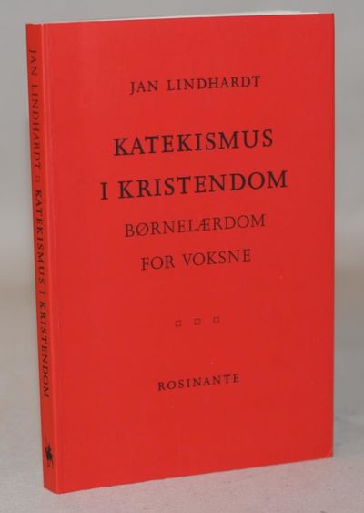 Katekismus i kristendom - børnelærdom for voksne.