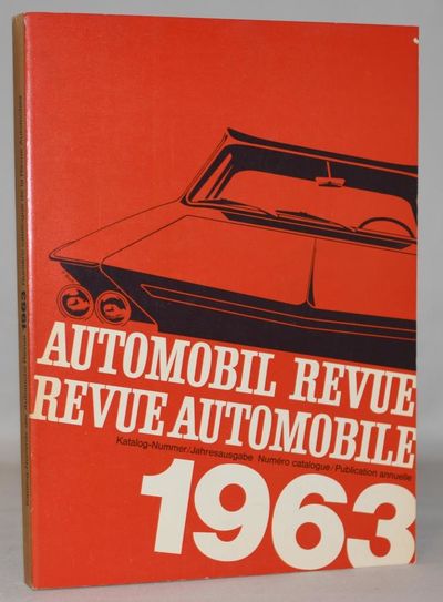 Automobil Revue - Revue Automobile - 1963.