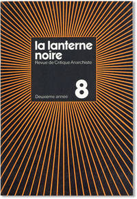 La Lanterne Noire. Revue de Critique Anarchiste. Deuxième annèe, no. 8 (April 1977)