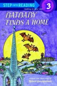 Batbaby Finds a Home (Step-Into-Reading, Step 3) by Robert Quackenbush - 2001-04-04