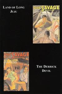 Doc Savage 24: Land of Long Juju and The Derrick Devil