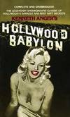 Hollywood Babylon: The Legendary Underground Classic of Hollywood&#039;s Darkest and Best Kept Secrets by Kenneth Anger - 1975-02-01