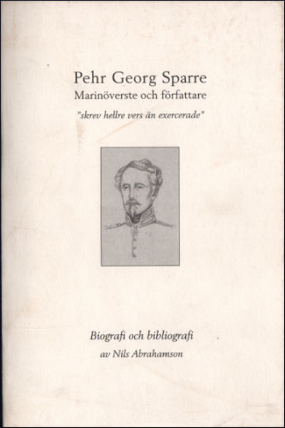 PEHR GEORG  SPARRE. Marinöverste och författare…